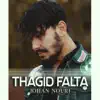 Johan Nouri - Thagid Falta - Single